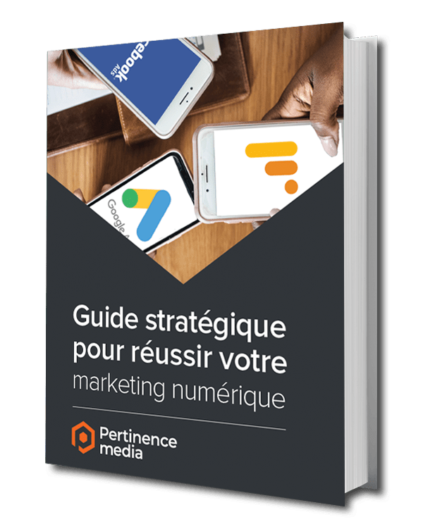 Guide stratégique pour l’élaboration de vos campagnes de marketing numérique